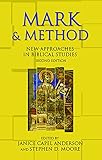 Mark and Method: New Approaches in Biblical Studies
