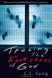 Tracing the Footsteps of God: Discovering What You Really Believe