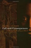 Call and Consequences: A Womanist Reading of Mark