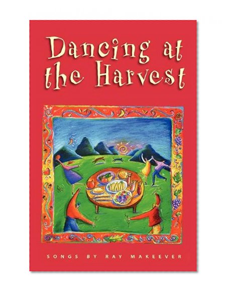 Dancing at the Harvest