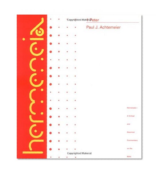 Peter 1 Hermeneia (Hermeneia: A Critical & Historical Commentary on the Bible)