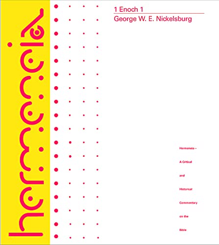 Enoch 1 Hermeneia (Hermeneia: A Critical & Historical Commentary on the Bible) (Hermeneia: a Critical and Historical Commentary on the Bible)