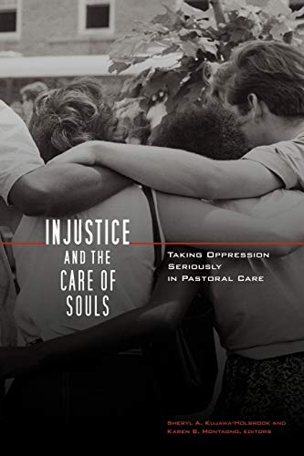 Book Cover Injustice and the Care of Souls: Taking Oppression Seriously in Pastoral Care