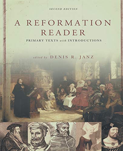 Book Cover A Reformation Reader: Primary Texts with Introductions, Second Edition