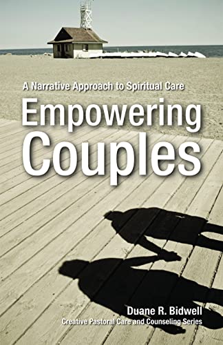 Empowering Couples (Creative Pastoral Care & Counseling)