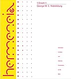 1 Enoch 1: A Commentary on the Book of 1 Enoch, Chapters 1-36; 81-108