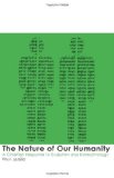 The Nature of Our Humanity: The Ethics of Genetics and Biotechnology