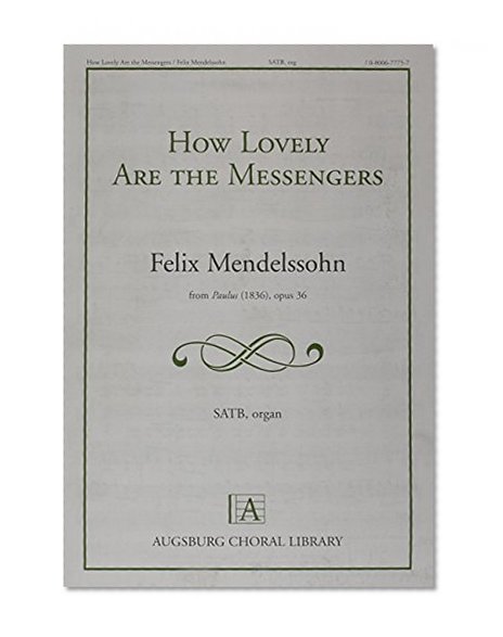 How Lovely Are the Messengers