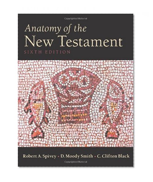 Anatomy of the New Testament