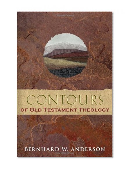 Contours of Old Testament Theology