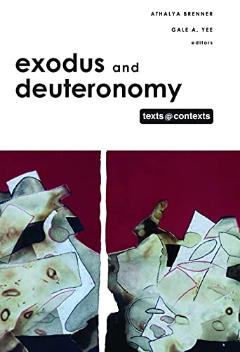 Exodus and Deuteronomy: Texts @ Contexts series
