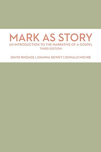 Book Cover Mark as Story: An Introduction to the Narrative of a Gospel, Third Edition