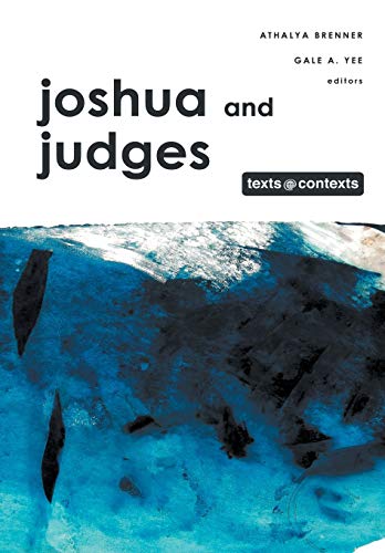 Joshua and Judges (Texts @ Contexts)
