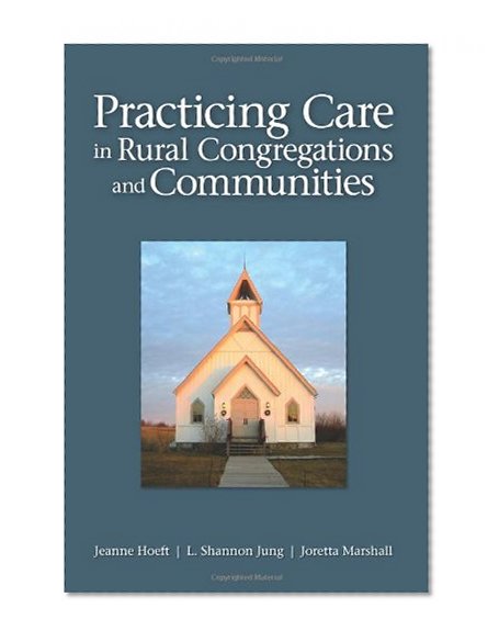 Practicing Care in Rural Congregations and Communities