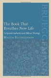 The Book That Breathes New Life: Scriptural Authority and Biblical Theology (Theology and the Sciences)