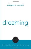Dreaming (Compass: Christian Explorations of Daily Living)
