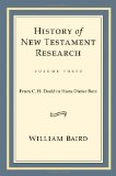 History of New Testament Research: From C. H. Dodd to Hans Dieter Betz