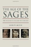 The Age of the Sages