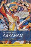Interpreting Abraham: Journeys to Moriah