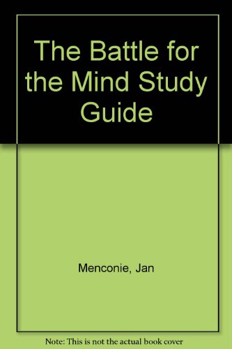 The Battle for the Mind Study Guide