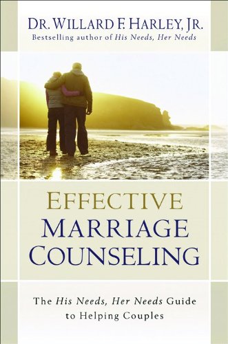 Book Cover Effective Marriage Counseling: The His Needs, Her Needs Guide to Helping Couples