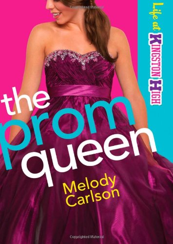 Prom Queen, The (Life at Kingston High)
