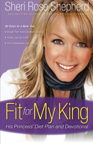 Fit for My King: His Princess Diet Plan and Devotional