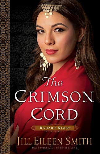 The Crimson Cord: (An Inspirational Redemption Story about a Mysterious Biblical Figure) (Daughters of the Promised Land)