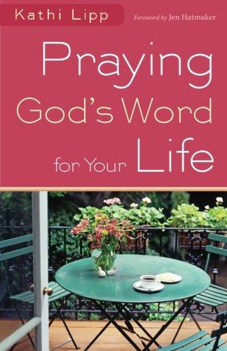 Praying God's Word for Your Life