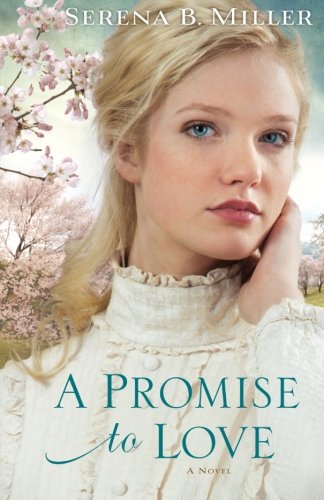 A Promise to Love: A Novel