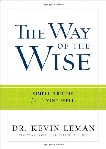 The Way of the Wise: Simple Truths for Living Well