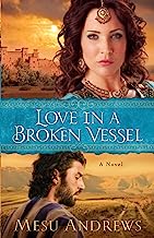 Love in a Broken Vessel: A Novel