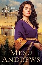 In the Shadow of Jezebel: A Novel