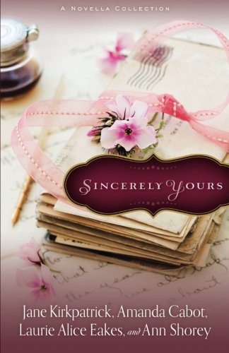 Sincerely Yours: A Novella Collection