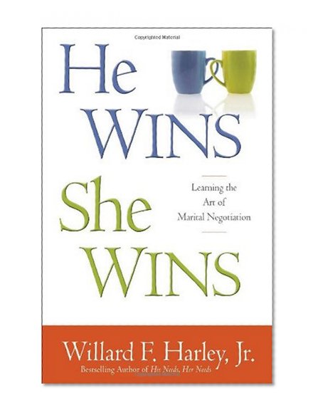 Book Cover He Wins, She Wins: Learning the Art of Marital Negotiation