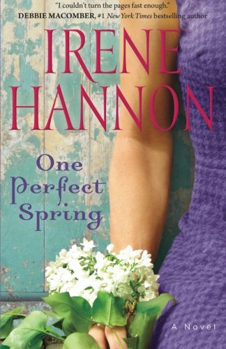 One Perfect Spring: A Novel