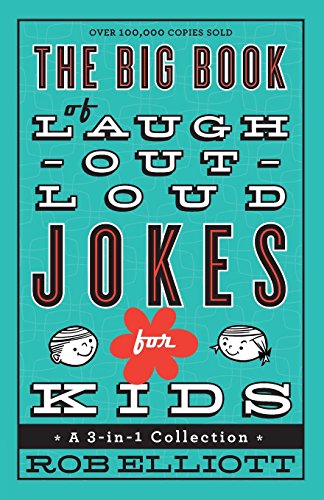 Book Cover The Big Book of Laugh-Out-Loud Jokes for Kids: A 3-in-1 Collection