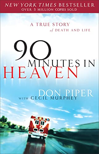 Book Cover 90 Minutes in Heaven: A True Story of Death & Life
