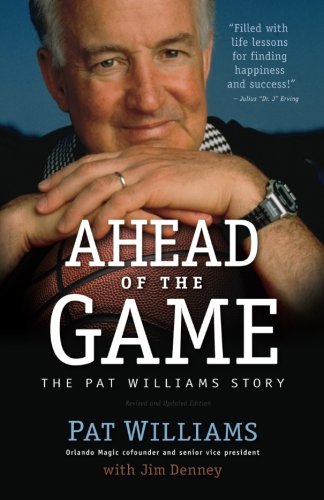 Ahead of the Game: The Pat Williams Story
