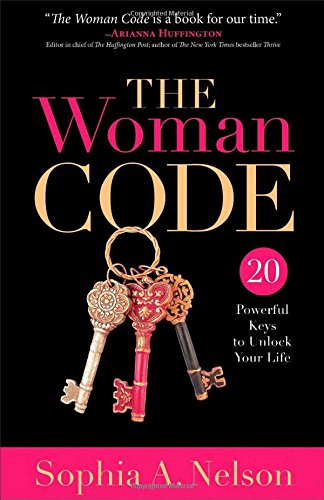 The Woman Code: 20 Powerful Keys to Unlock Your Life