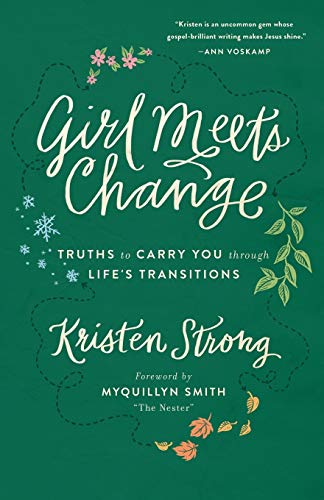Book Cover Girl Meets Change: Truths to Carry You through Life's Transitions