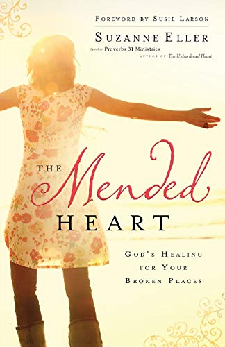 Book Cover The Mended Heart: God's Healing for Your Broken Places