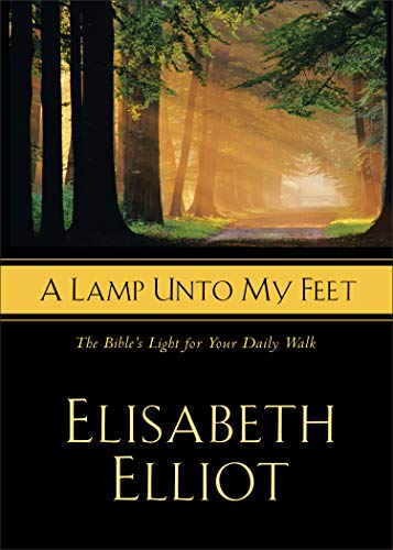 Book Cover A Lamp Unto My Feet: The Bible's Light For Your Daily Walk