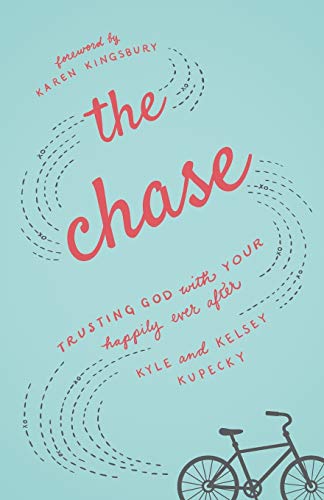 Book Cover The Chase: Trusting God with Your Happily Ever After