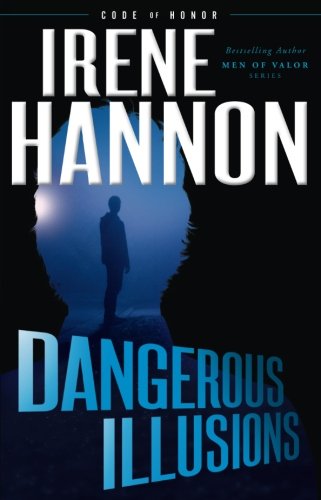 Book Cover Dangerous Illusions (Code of Honor)