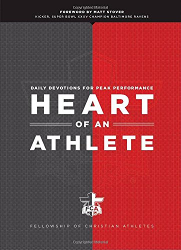 Heart of an Athlete: Daily Devotions for Peak Performance