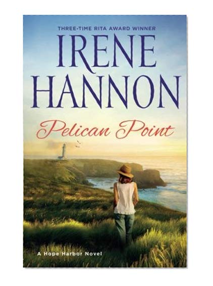 Pelican Point: A Hope Harbor Novel