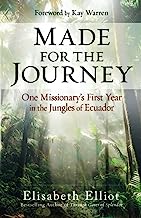 Book Cover Made for the Journey: One Missionary's First Year in the Jungles of Ecuador