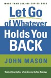 Let Go of Whatever Holds You Back