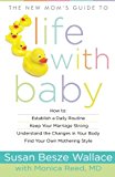 The New Mom's Guide to Life with Baby (New Mom's Guides)